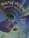 Imagen de portada para Hunter Moran Saves the Universe
